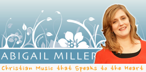 Abigail Miller Music that Speaks to the Heart