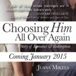 Choosing Him All Over Again